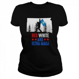 South Dakota America Bigfoot Red White And Ultra Maga Shirt Classic Women's T-shirt