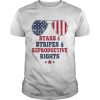 Stars stripes reproductive rights American flag 4th of july sunglasses  Classic Men's T-shirt