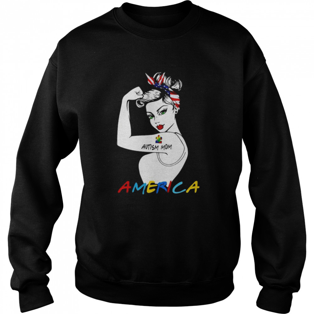 Strong Woman Autism mom America  Unisex Sweatshirt