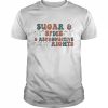 Sugar & Spice and Reproductive Rights Feminist Support T-Shirt Classic Men's T-shirt