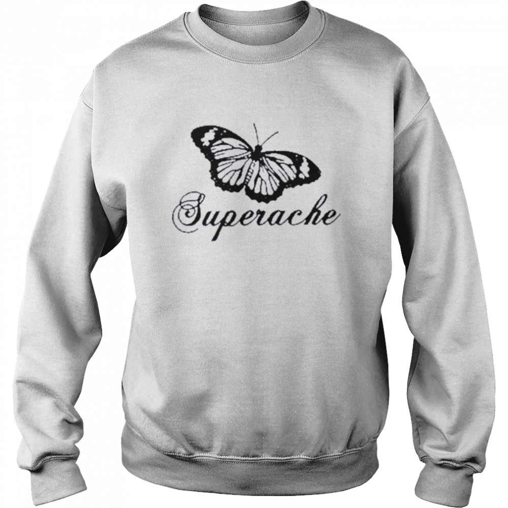 Superache T-Shirt Unisex Sweatshirt