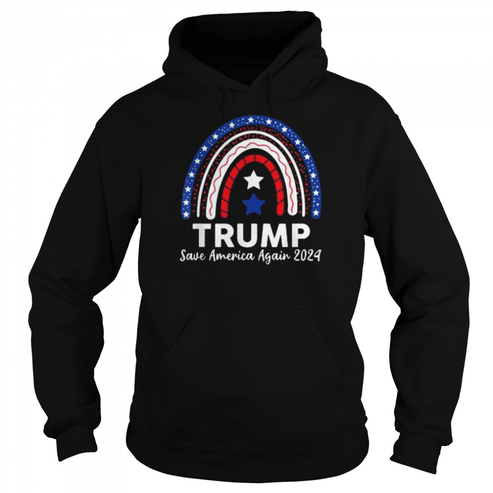 TRUMP Save America Again 2024 USA American Flag Rainbow Shirt Unisex Hoodie