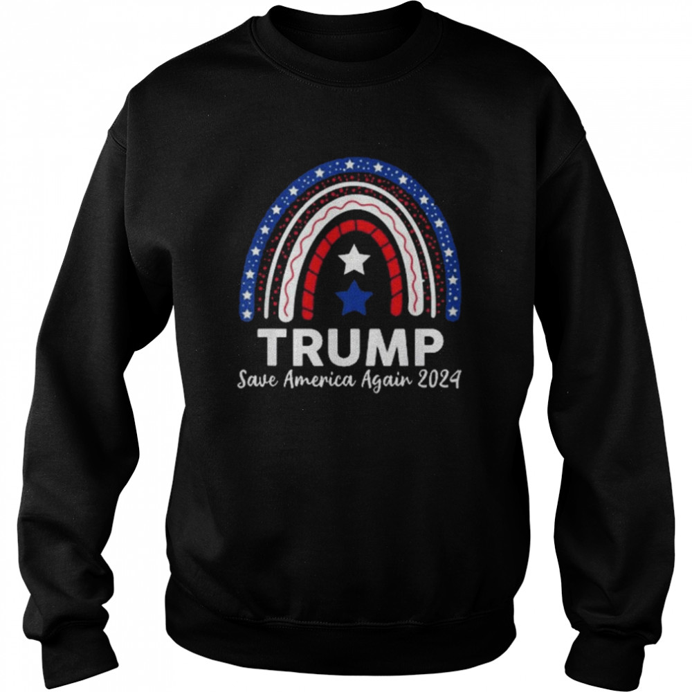 TRUMP Save America Again 2024 USA American Flag Rainbow Shirt Unisex Sweatshirt