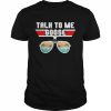 Talk To Me Goose Retro Shirt Classic Men's T-shirt