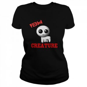 Tbh Creature  Classic Women's T-shirt