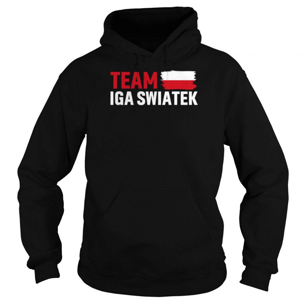 Team Iga Swiatek Poland Flag  Unisex Hoodie