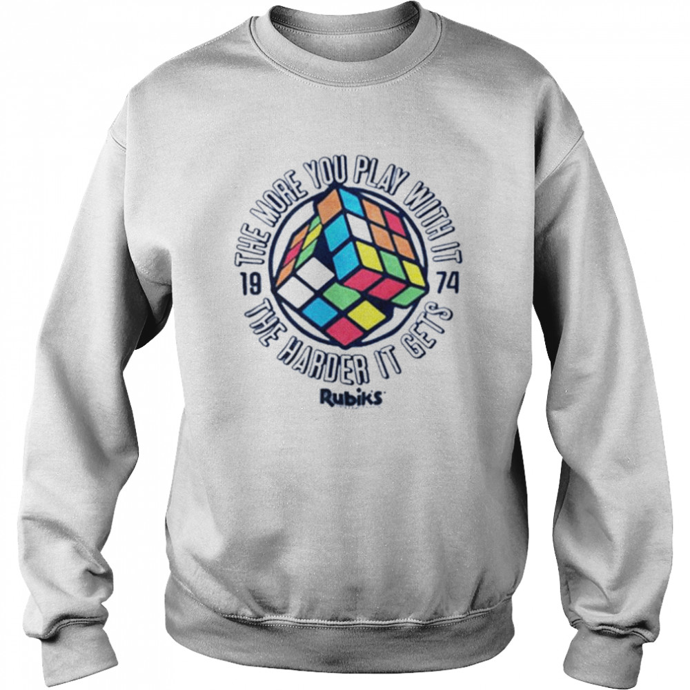 The More You Play With It Rubik’s Cube  Unisex Sweatshirt