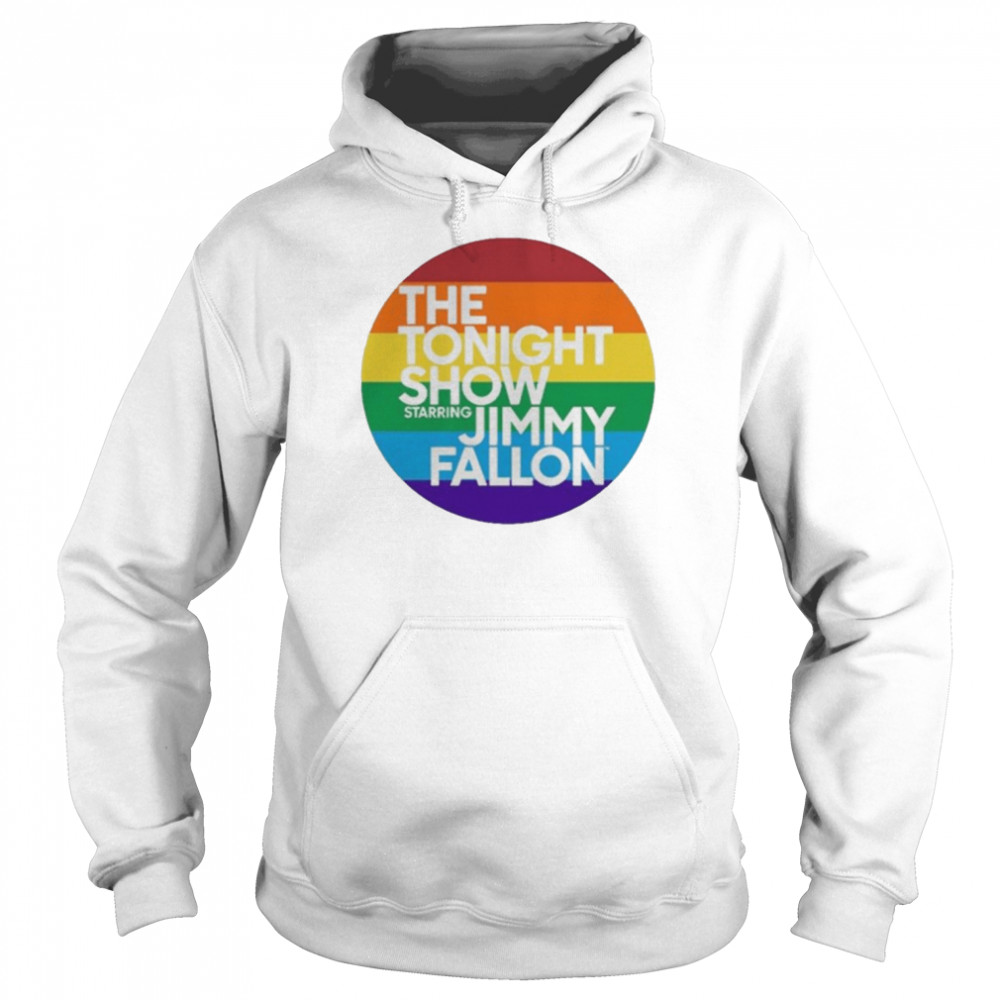 The Tonight Show Starring Jimmy Fallon Pride Tee Shirt Unisex Hoodie