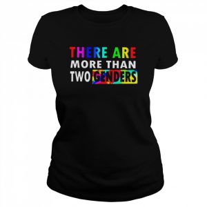 There are more than two genders  Classic Women's T-shirt