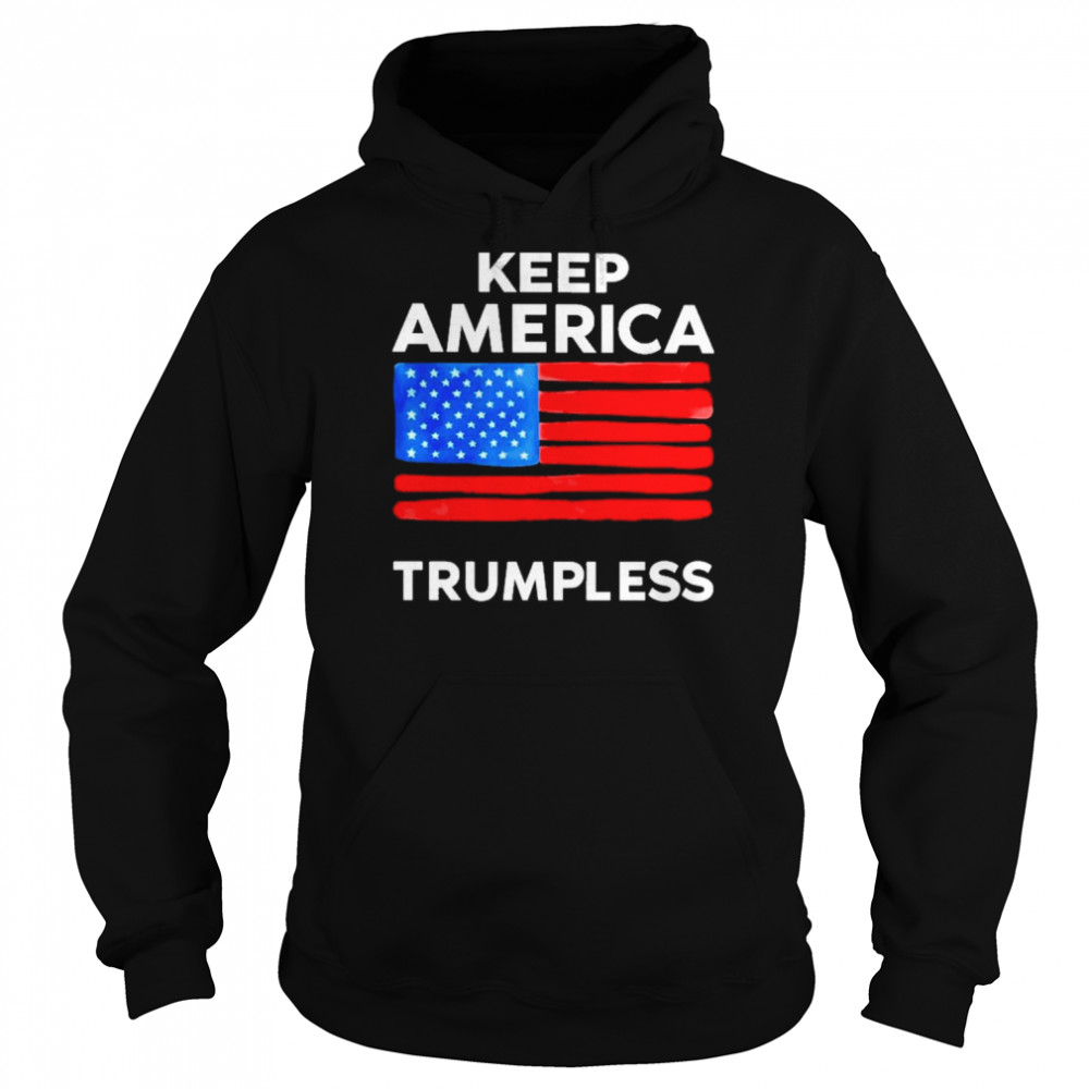 Therock B.Seger Keep America Trumpless Shirt Unisex Hoodie