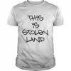 This Is Stolen Land Tee Shirt Classic Men's T-shirt