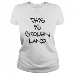 This Is Stolen Land Tee Shirt Classic Women's T-shirt