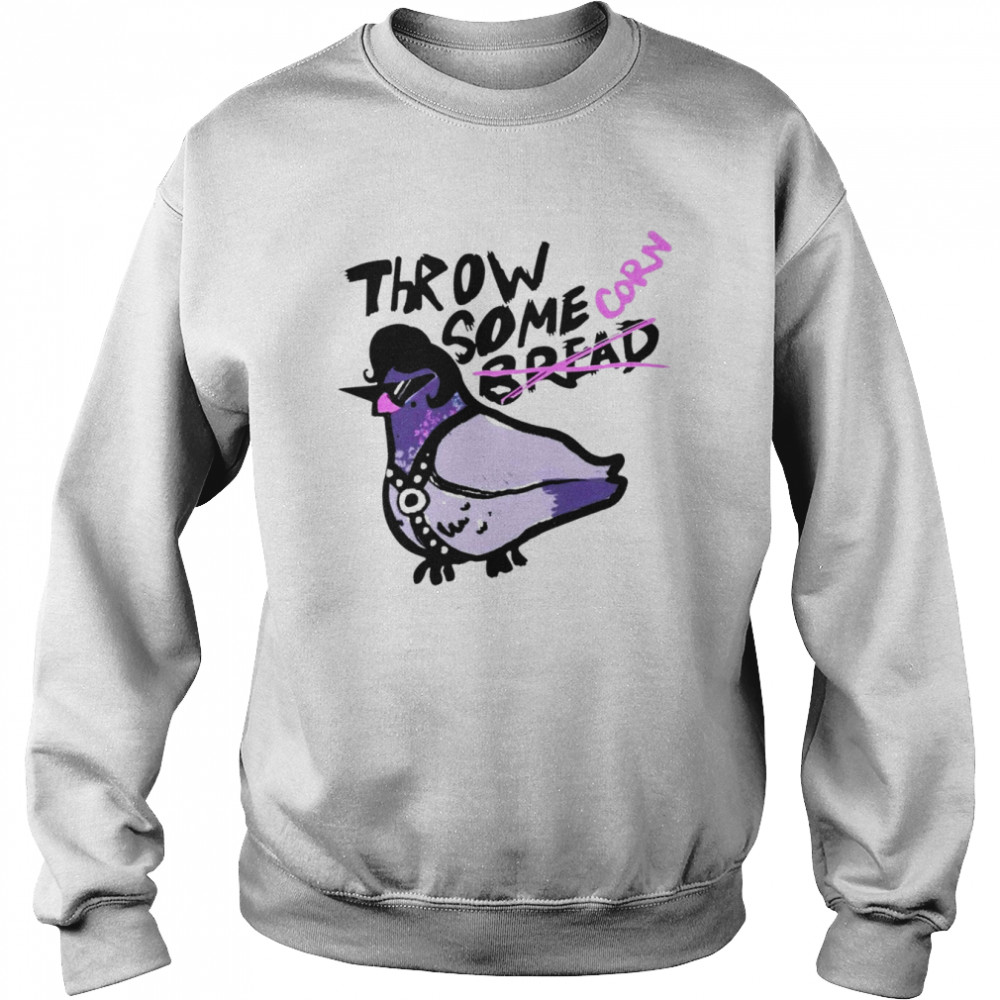 Throw some bread corn  Unisex Sweatshirt