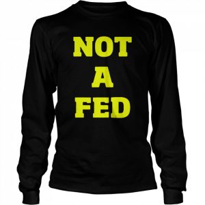 Tim Young not a fed  Long Sleeved T-shirt