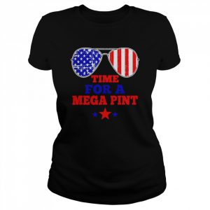 Time For A Mega Pint 4th of July Patriotic Sunglasses  Classic Women's T-shirt