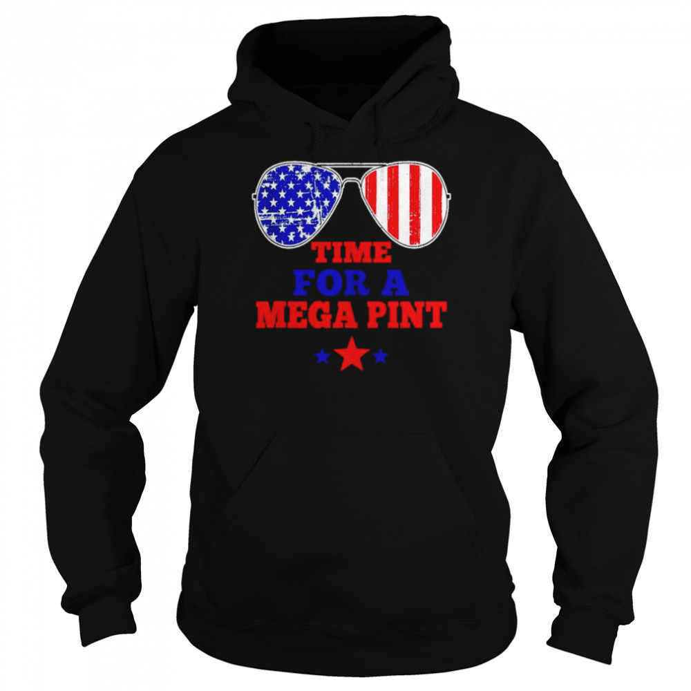 Time For A Mega Pint 4th of July Patriotic Sunglasses  Unisex Hoodie