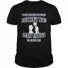 Tough Enough To Be An Asshole’s Wife Crazy Enough To Love Him Shirt Classic Men's T-shirt