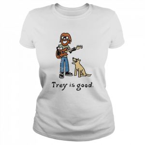 Trey is good  Classic Women's T-shirt