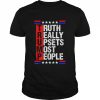 Trump truth really upsets most people 4th of July  Classic Men's T-shirt