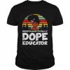 Unapologetically Dope Educator Vintage Shirt Classic Men's T-shirt