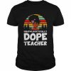 Unapologetically Dope Teacher Vintage Shirt Classic Men's T-shirt