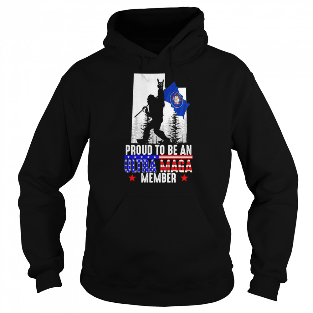 Utah America Bigfoot Proud To Be An Ultra Maga Member Shirt Unisex Hoodie