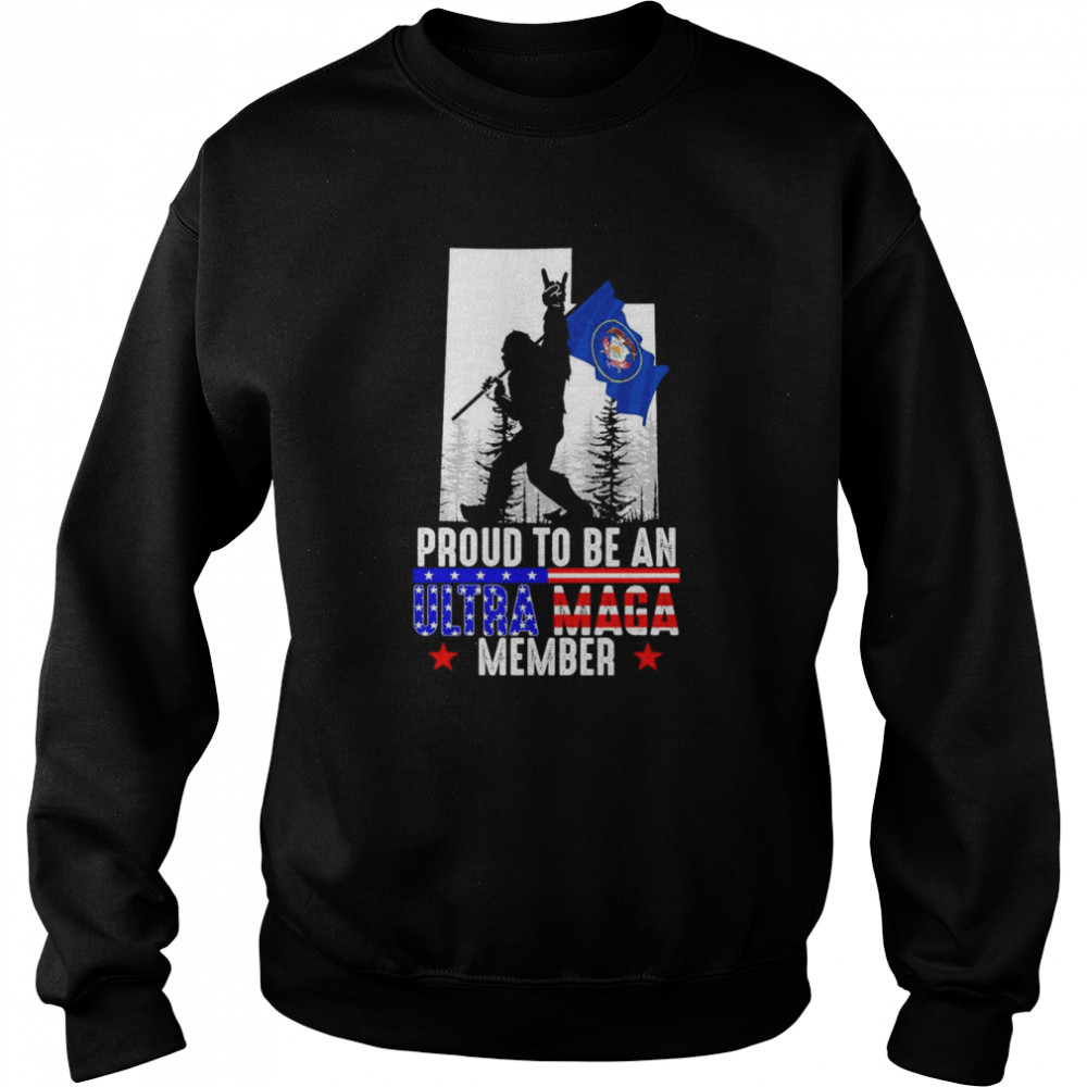 Utah America Bigfoot Proud To Be An Ultra Maga Member Shirt Unisex Sweatshirt