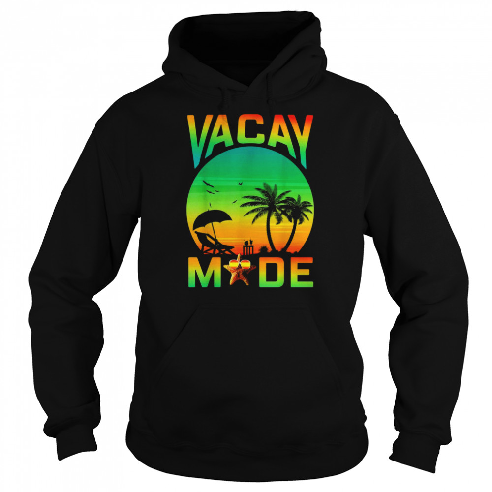 Vacay Mode Starfish Funny Family Vacation Shirt Unisex Hoodie