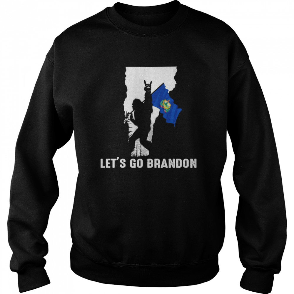 Vermont America Bigfoot Let’s Go Brandon Shirt Unisex Sweatshirt