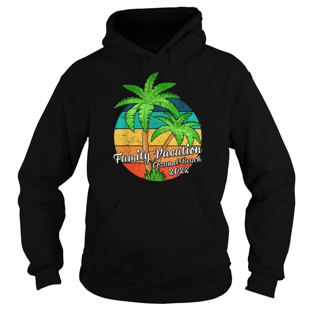 Vintage Sunset Palm Tree Family Vacation 2022 Cozumel Beach Shirt Unisex Hoodie