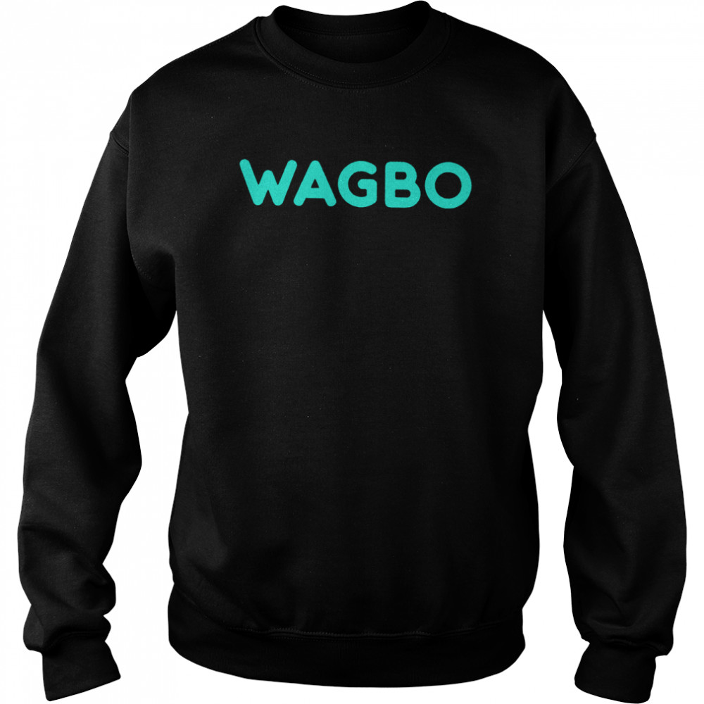 Wagbo 2022 T- Unisex Sweatshirt