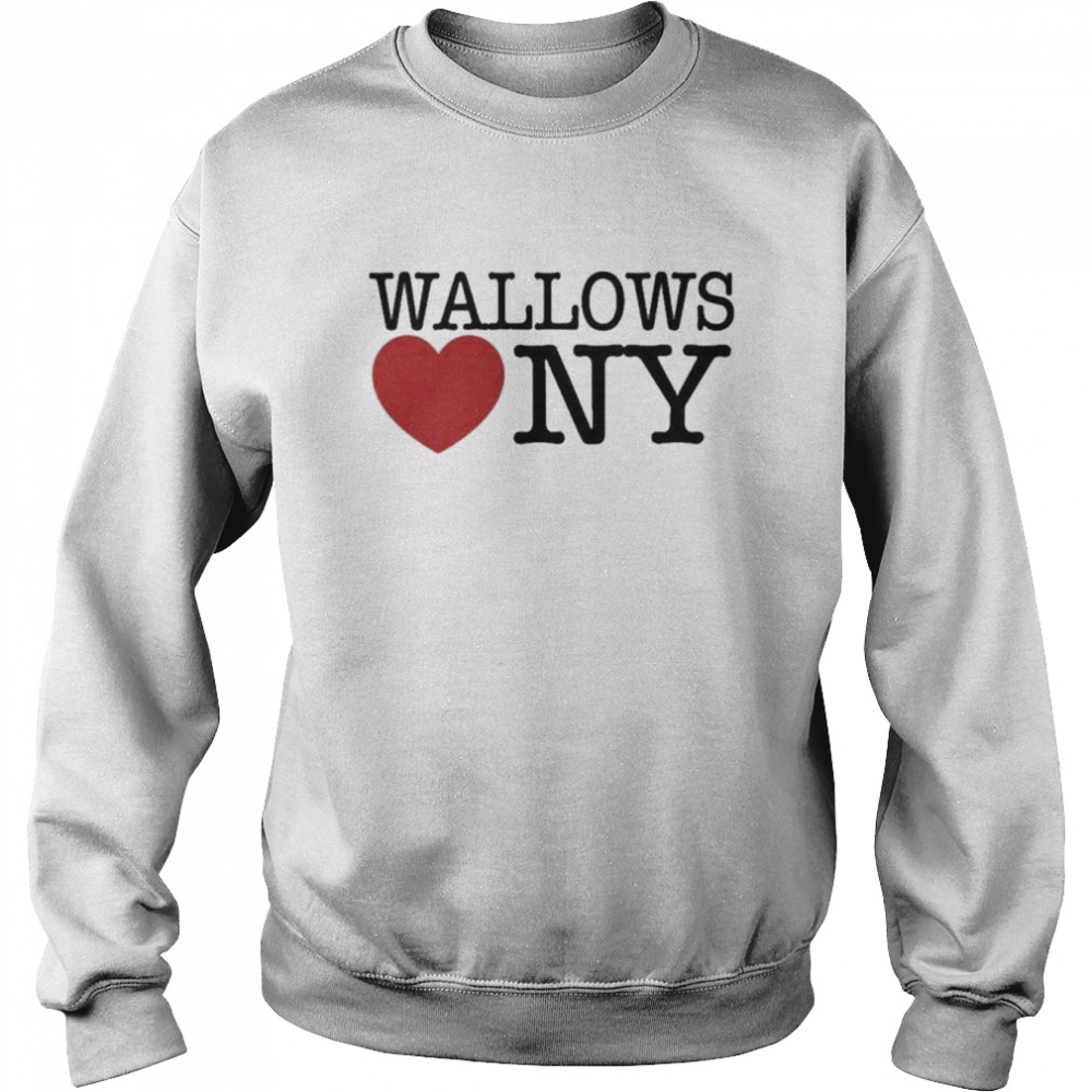 Wallowsmusic wallows love ny  Unisex Sweatshirt