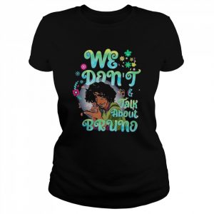 We Don’t Talk About Bruno Encanto Movie T-Shirt Classic Women's T-shirt