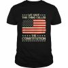 We Have This Thing Called The Constitution Usa T-Shirt Classic Men's T-shirt