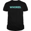 Whores Katherine D Morgan Shirt Classic Men's T-shirt