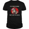 Woman I’ve studied the bible that’s why I’m a witch  Classic Men's T-shirt