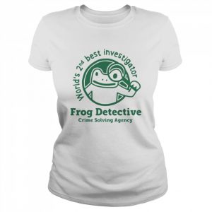 World’s 2nd Best Investigator Frog Detective Crime Solving Agency Shirt Classic Women's T-shirt