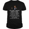 You Are A Great Great Dad Trump Shirt Classic Men's T-shirt