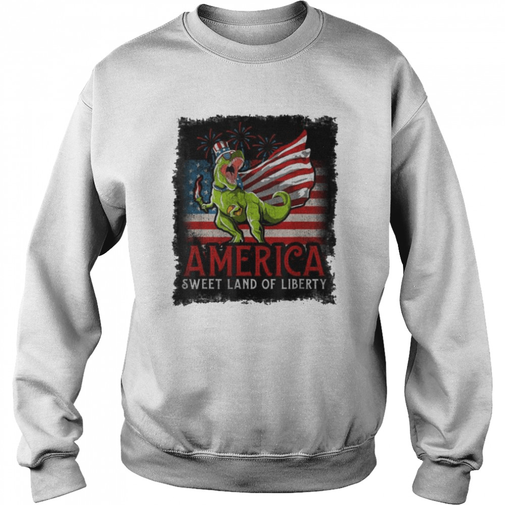 dinosaur America sweet land of liberty  Unisex Sweatshirt