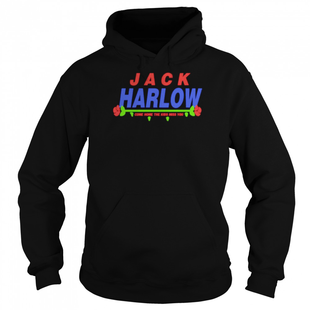 l Jack Harlow come home the kids miss you  Unisex Hoodie