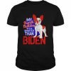 my french bulldog is smatter than Biden  Classic Men's T-shirt