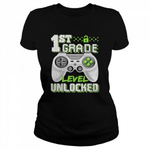 1st Grade Level Unlocked Game  Classic Women's T-shirt