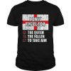 2022 I Only Kneel For The Queen The Fallen To Take Aim-15  Classic Men's T-shirt