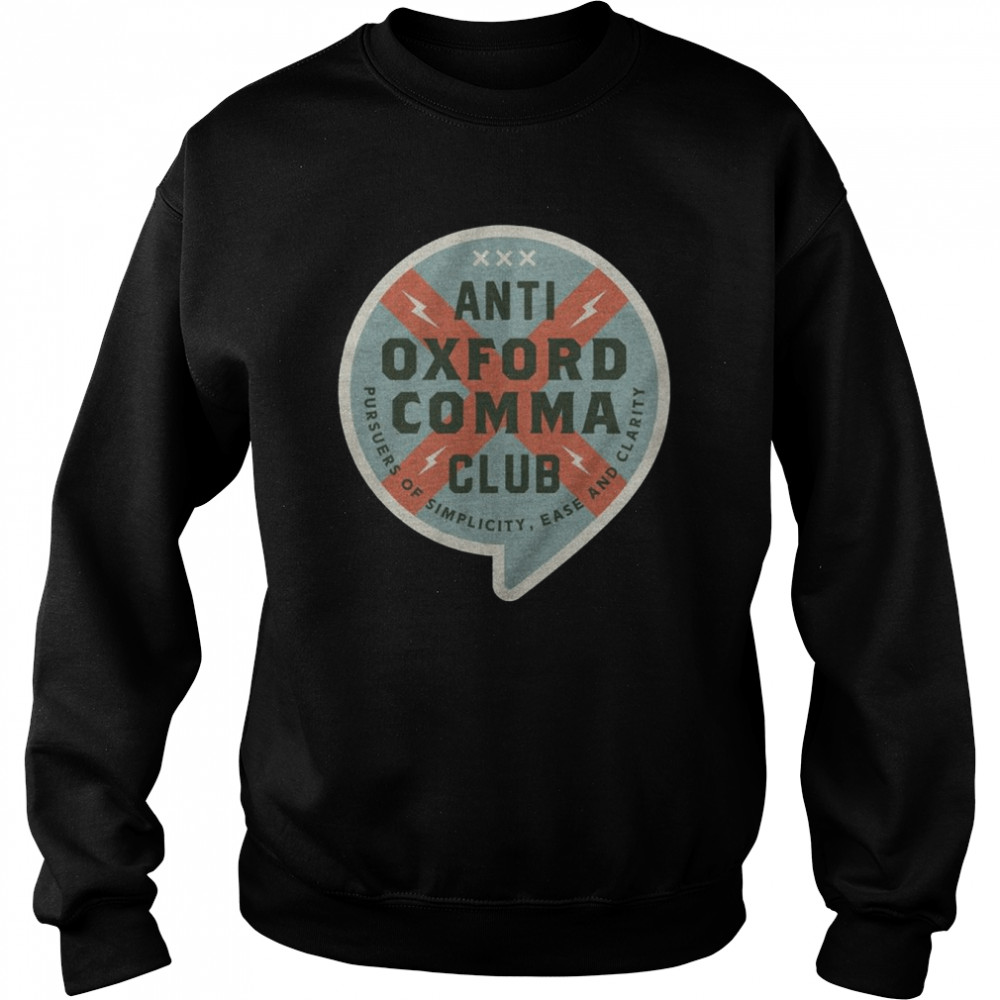 2022 official Anti Oxford Comma Club  Unisex Sweatshirt