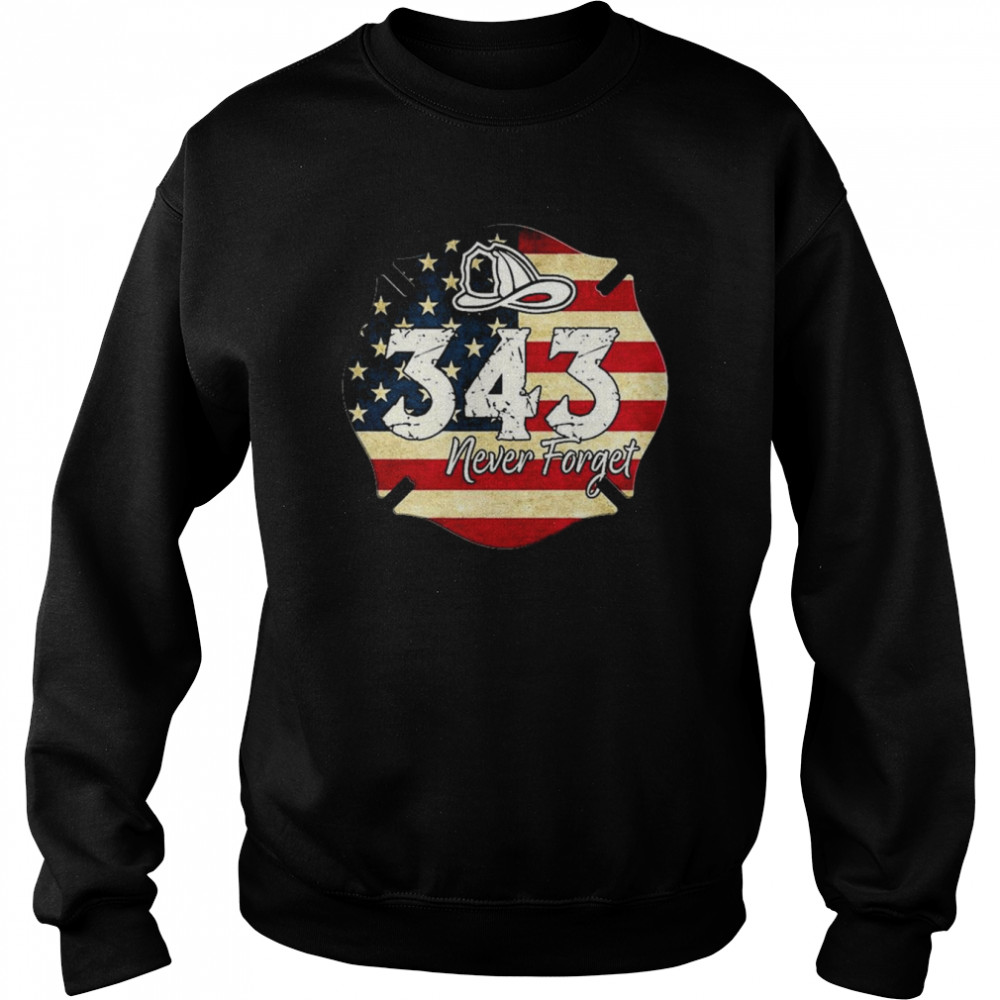 343 never forget American flag  Unisex Sweatshirt