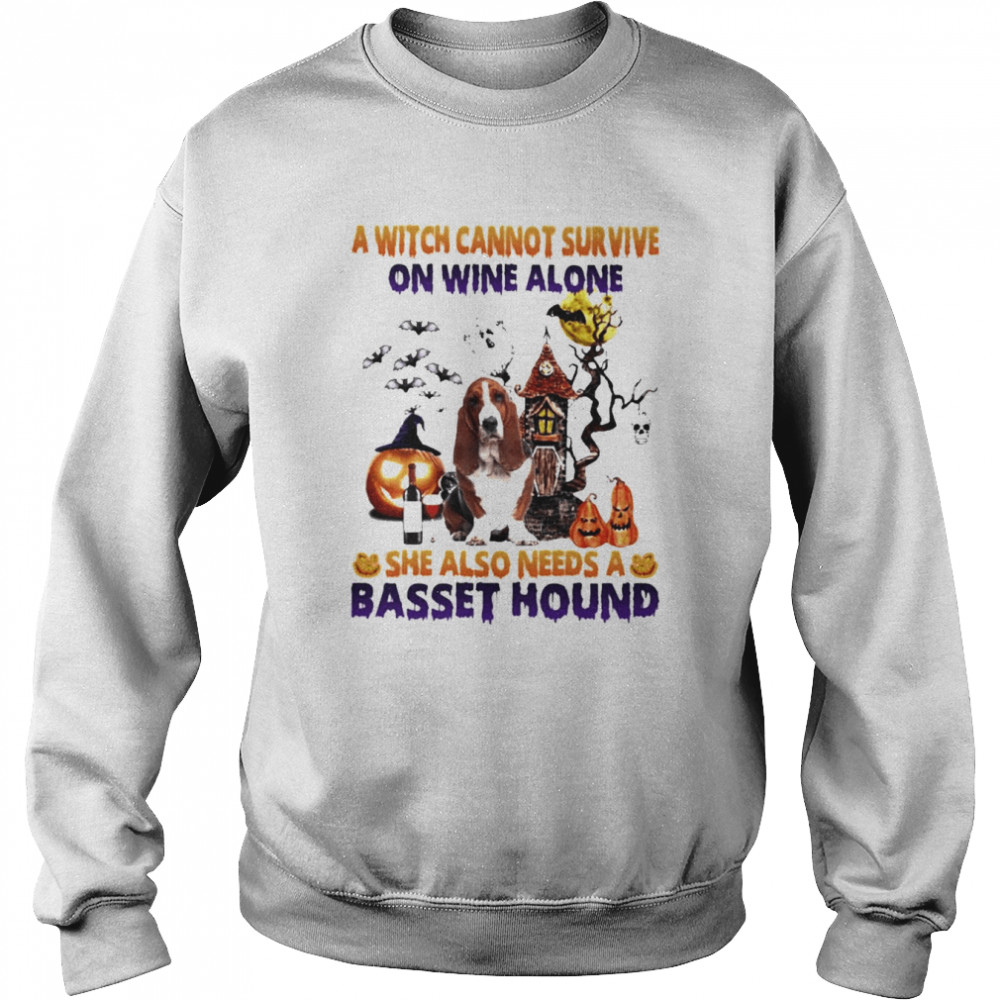 A Witch cannot survive on wine alone she also needs a Basset Hound Halloween  Unisex Sweatshirt