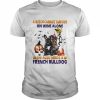 A Witch cannot survive on wine alone she also needs a Black French Bulldog Halloween  Classic Men's T-shirt