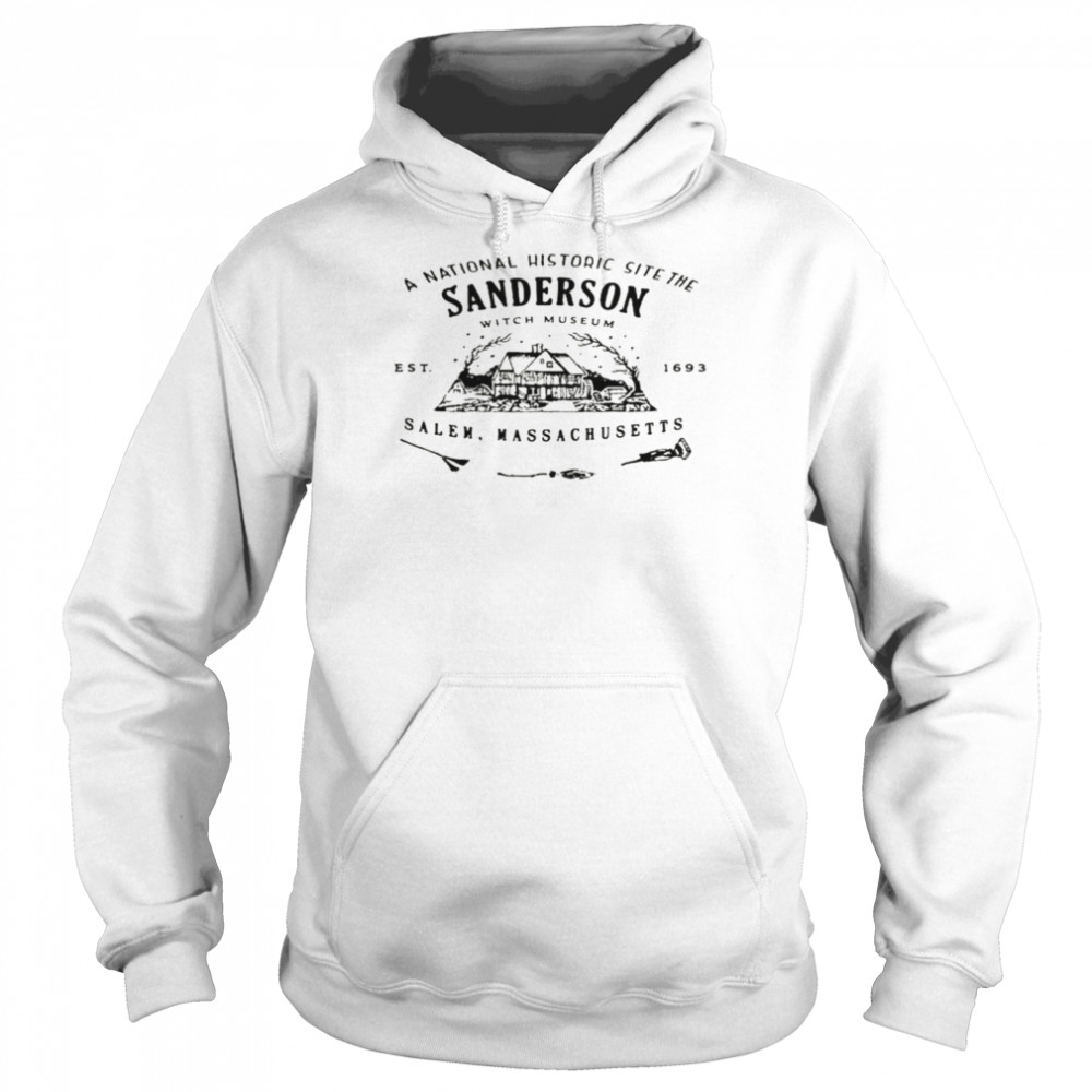 A national historic site the sanderson witch museum est 1693  Unisex Hoodie