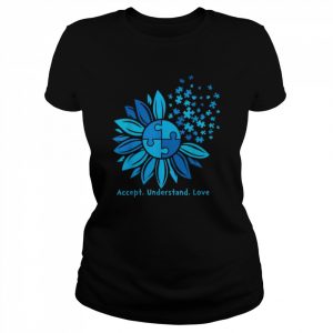 Accept understand love sunflower autism awareness and support  Classic Women's T-shirt