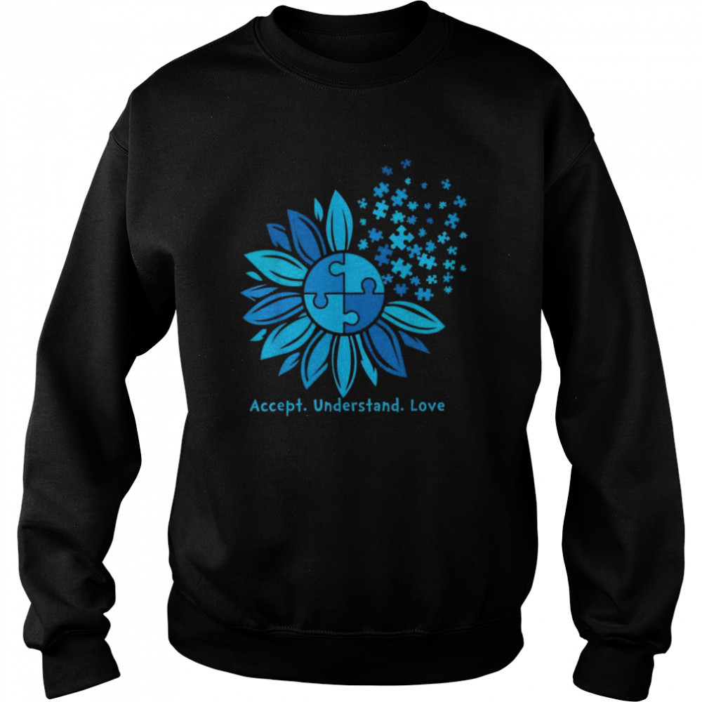 Accept understand love sunflower autism awareness and support  Unisex Sweatshirt